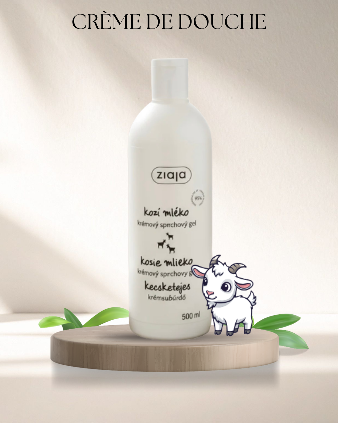 Crème de douche hydratante au Lait de Chèvre