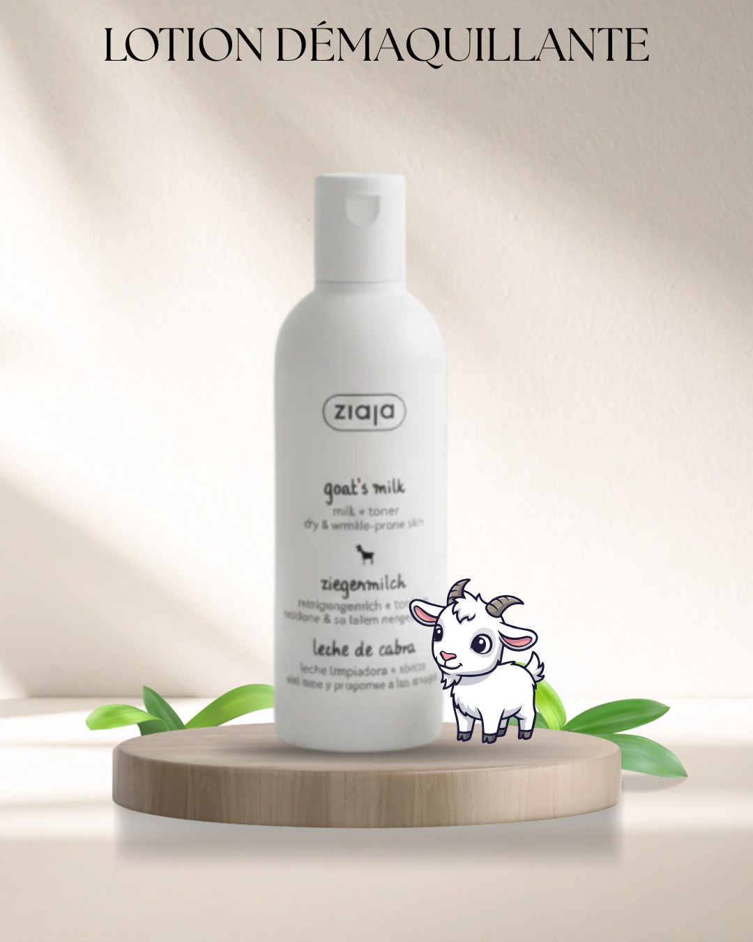 Lotion démaquillante et hydratante au Lait de Chèvre